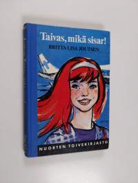 Taivas, mikä sisar!