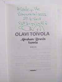 Abraham Braxin kunnia : romaani (signeerattu, tekijän omiste, ERINOMAINEN)
