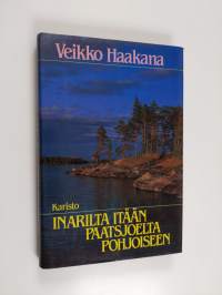 Inarilta itään, Paatsjoelta pohjoiseen