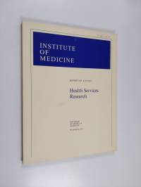 Health services research methodology : report of a study