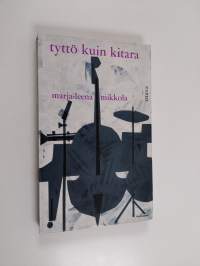 Tyttö kuin kitara