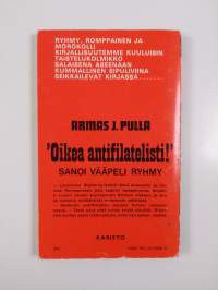 Oikea antifilatelisti, sanoi vääpeli Ryhmy