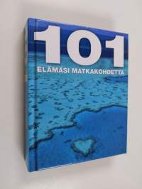 101 elämäsi matkakohdetta