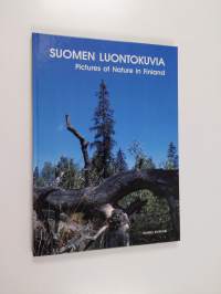 Suomen luontokuvia = Pictures of nature in Finland