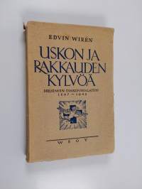 Uskon ja rakkauden kylvöä : Helsingin diakonissalaitos 1867-1942