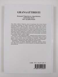 Granaattiristi : romaani Viipurista ja viipurilaisista vuosikymmenien vaiheissa