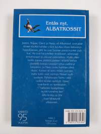 Entäs nyt, Albatrossit