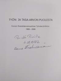 Työn ja tasa-arvon puolesta : Korson sosialidemokraattinen työväenyhdistys 100 : 1906-2006 (signeerattu)