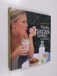 Päivän paras hetki - aamiainen