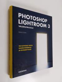 Photoshop Lightroom 3 valokuvaajille