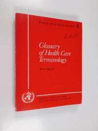 Glossary of Health Care Terminology