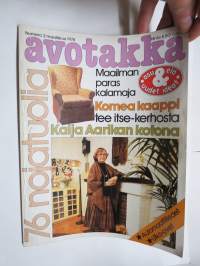 Avotakka 1978 nr 3, Maailman paras kalamaja, Kaija Aarikka kotona, Juhlavat antiikkikruunut, Arkkitehti Veikko Pystynen talo, Alppitalot Suomeen?, ym.