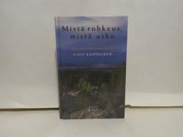 Mistä rohkeus, mistä usko - Lapin papin puheita Suomen kansalle