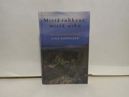 Mistä rohkeus, mistä usko - Lapin papin puheita Suomen kansalle