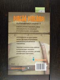 Pimeää pimeämpi – Kummalinnun munia 2