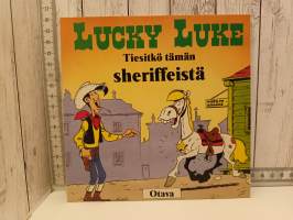 Lucky Luke, Tiesitkö tämän sheriffeistä