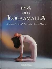 Hyvä olo joogaamalla. (Henkinen hyvinvointi, harmonia, jumppa)