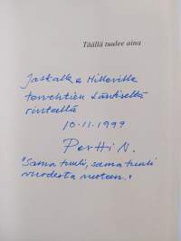 Täällä tuulee aina : havaintoja, juttelua, muistiinpanoja (signeerattu, tekijän omiste)