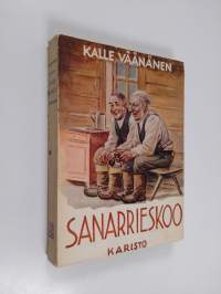 Sanarrieskoo : kootut murrerunot