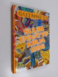 Guinness : suuri ennätyskirja 1996