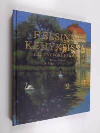 Helsinki kehyksissä : taidetta Helsingin kaupunginmuseon kokoelmista = Helsingfors i ramar : konst ur Helsingfors stadsmuseums samlingar