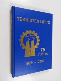 Teknisten liitto 75 vuotta 1925-2000