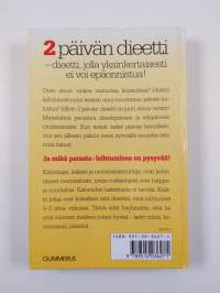 2 päivän dieetti : laihduta 2 päivää kerrallaan!