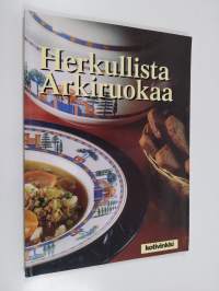 Herkullista arkiruokaa