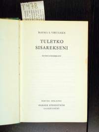 Tuletko sisarekseni