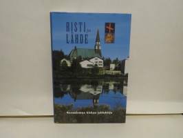 Risti ja lähde - Rovaniemen kirkon juhlakirja