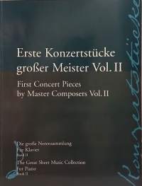 Erste Konzertsücke grosser Meister Vol. II. ( Musiikki, nuottikirja, piano)
