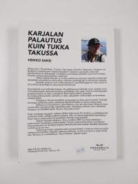 Karjalan palautus kuin tukka takussa