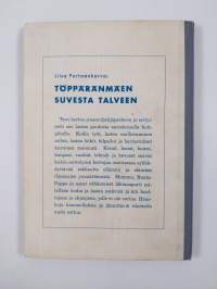 Töppäränmäen suvesta talveen