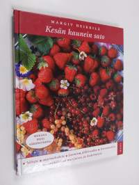 Kesän kaunein sato : Hilloja, marmeladeja, juomia, jälkiruokia ja leivonnaisia suomalaisista marjoista ja hedelmistä