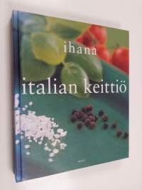 Ihana Italian keittiö