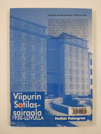 Viipurin sotilassairaala 1930-luvulla