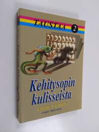 Taustaa 2 : Kehitysopin kulisseista