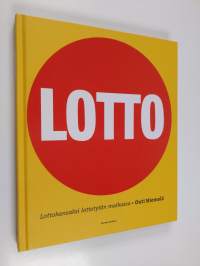 Lotto : lottokansaksi lottotytön matkassa