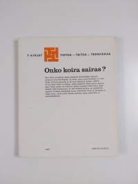Onko koira sairas?