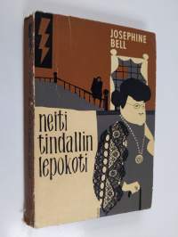 Neiti Tindallin lepokoti : salapoliisiromaani