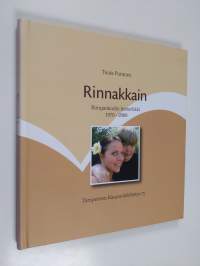 Rinnakkain : Rongankodin historiikki 1970-2009