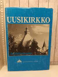 Uusikirkko kohtalonvuosina