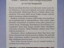 Oulu - Ruotsin suurvaltapyrkimysten ja tervan kaupunki