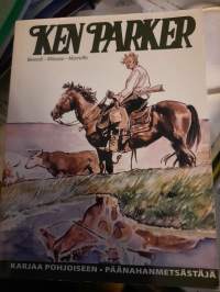Ken Parker Karjaa pohjoiseen/ Päänahanmetsästäjä