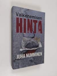 Vaikenemisen hinta : rikosromaani