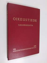 Oikeustiede Jurisprudentia : Suomalaisen lakimiesyhdistyksen vuosikirja VII