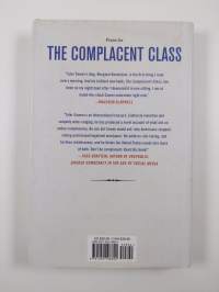 The complacent class : the self-defeating quest for the American dream