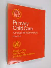 Primary Child Care - A Manual for Health Workers
