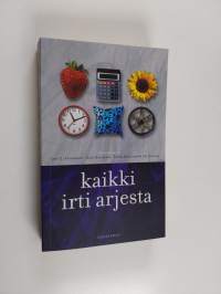 Kaikki irti arjesta
