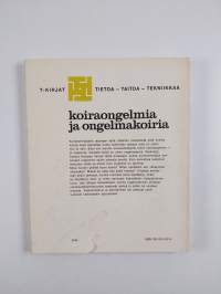 Koiraongelmia ja ongelmakoiria